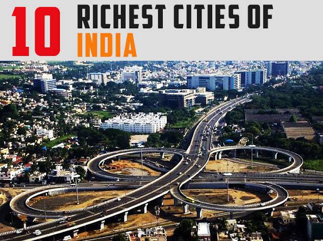 Top 10 Richest Cities in India 2024- 25|भारतातील टॉप 10 श्रीमंत शहरे 2024-25